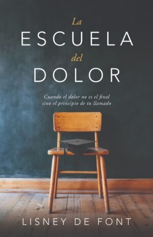 Libro La Escuela Del Dolor, Lisney de Font