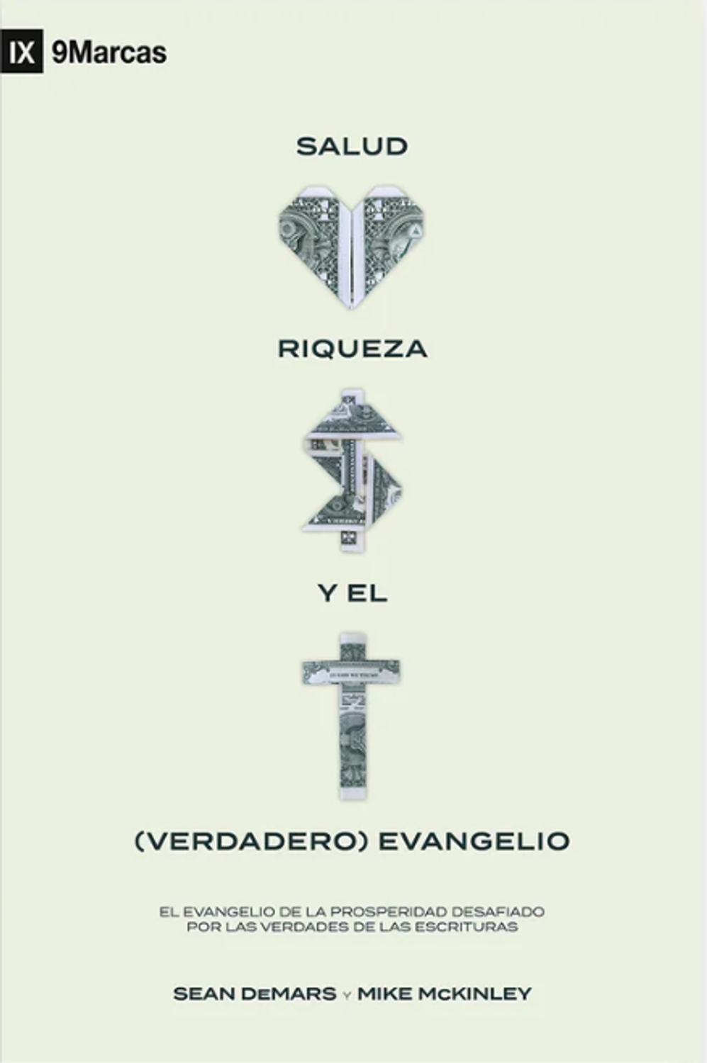 Salud Riqueza Y El Verdadero Evangelio 1 Salud Riqueza Y El Verdadero Evangelio