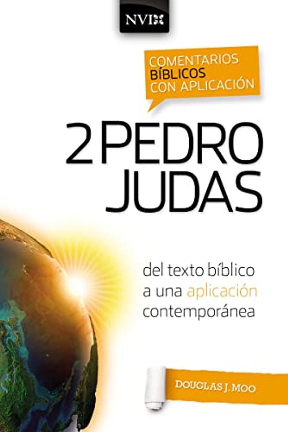 Comentarios Biblicos Con Aplicacion/2 Pedro Y Judas/NVI 1 Comentarios Biblicos Con Aplicacion/2 Pedro Y Judas/NVI