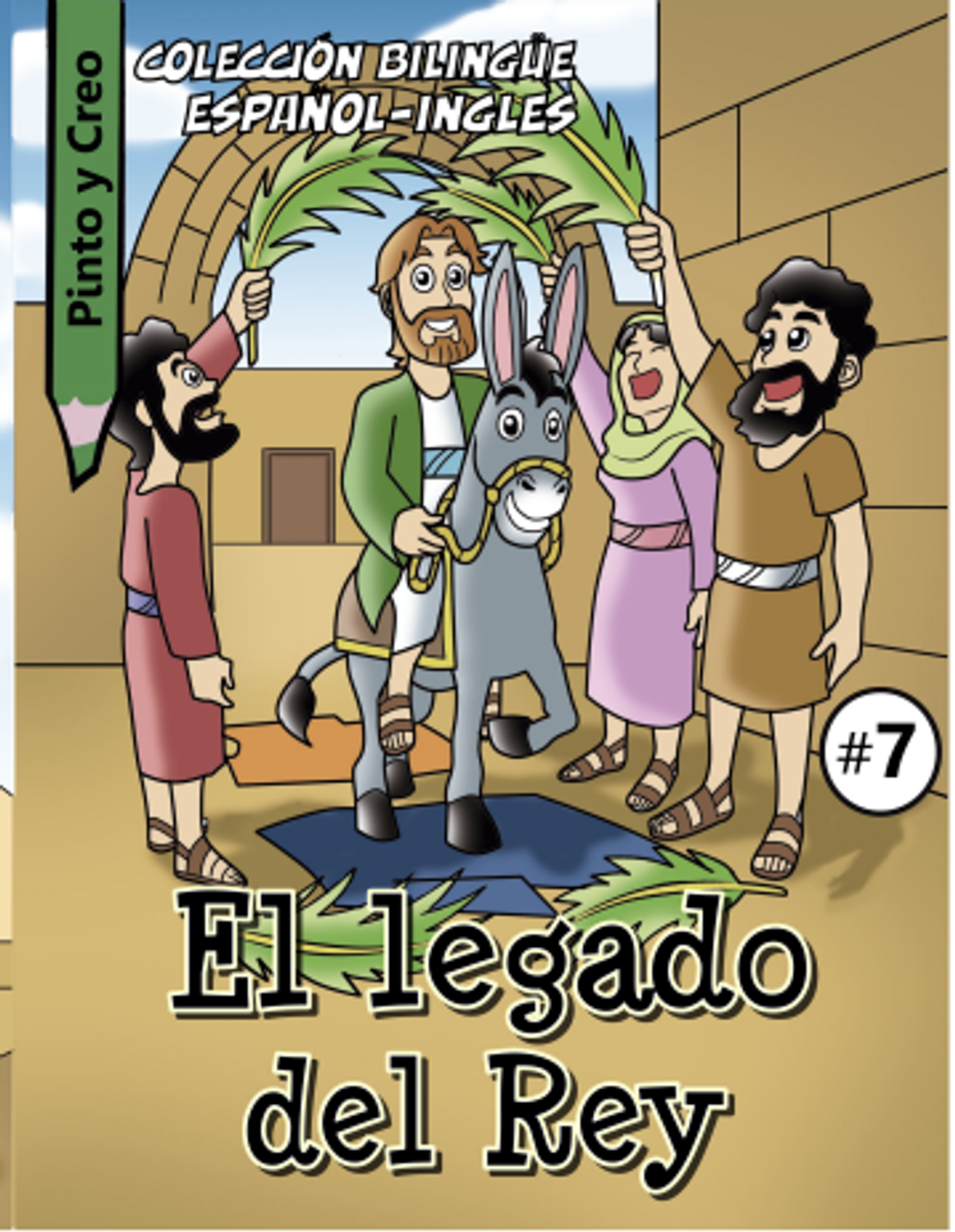 Pinto y Creo: El Legado del Rey 1 Pinto y Creo: El Legado del Rey