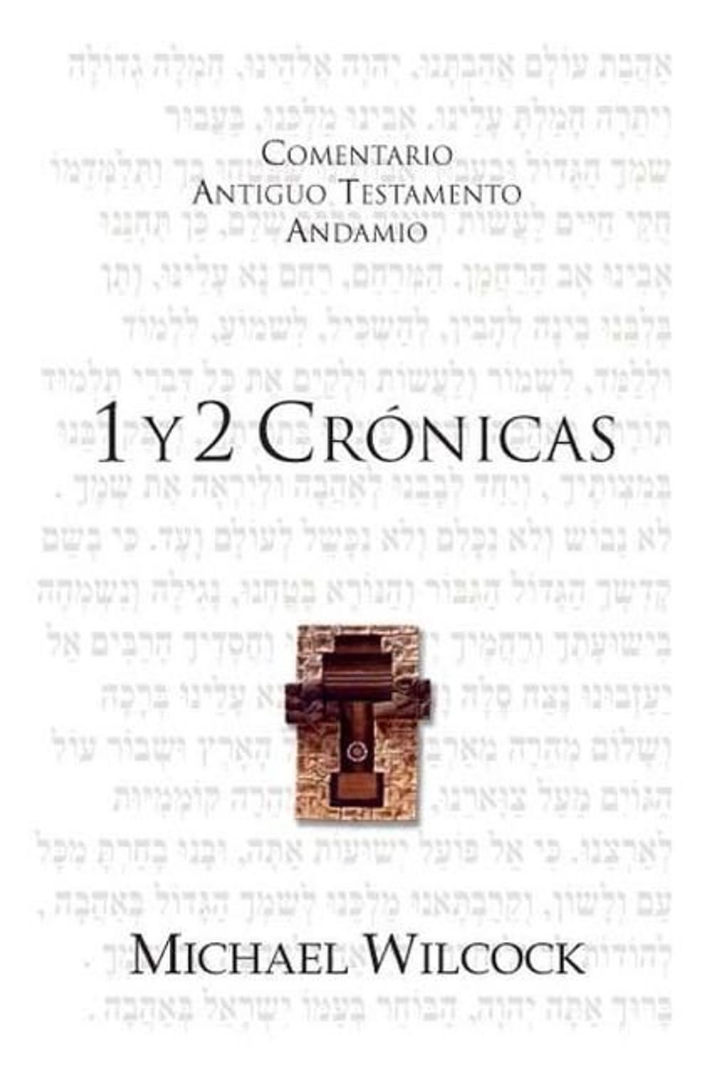 Comentario Antiguo Testamento Andamio/1 Y 2 Cronicas 1 Comentario Antiguo Testamento Andamio/1 Y 2 Cronicas