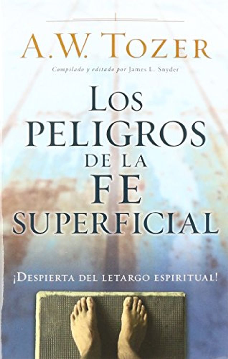Los Peligros de la Fe Superficial 1 Los Peligros de la Fe Superficial