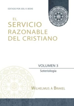 Servicio Razonable del Cristiano / El – Vol 3