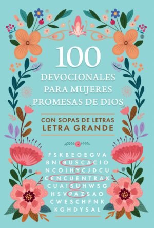 100 Devocionales Para Mujeres/ Promesas de Dios Con Sopa De Letras