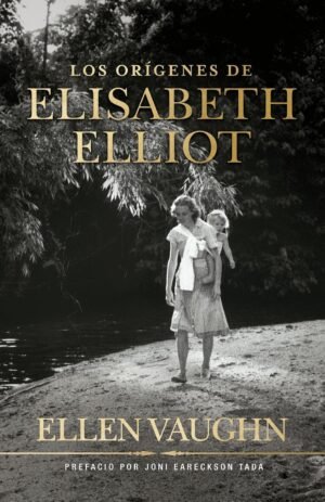 Los Orígenes de Elizabeth Elliot