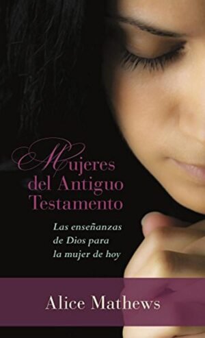 Mujeres Del Antiguo Testamento