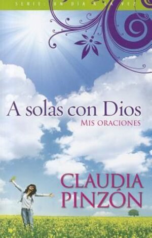 A Solas con Dios