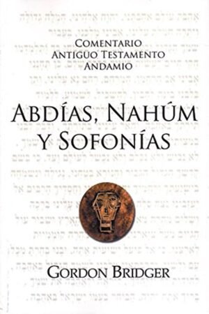 Comentario Antiguo Testamento Andamio/Abdias-Nahum-Sofonias