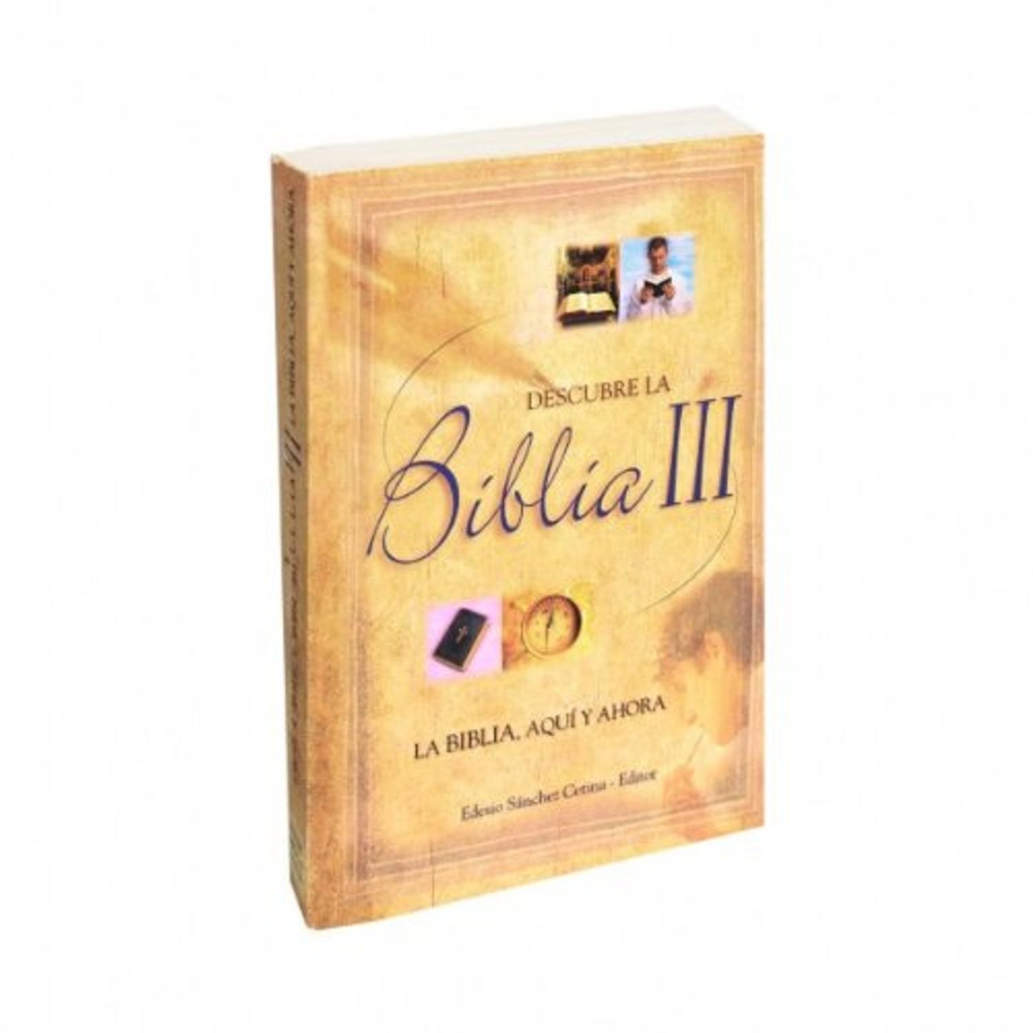 Descubre La Biblia/Volumen III 1 Descubre La Biblia/Volumen III