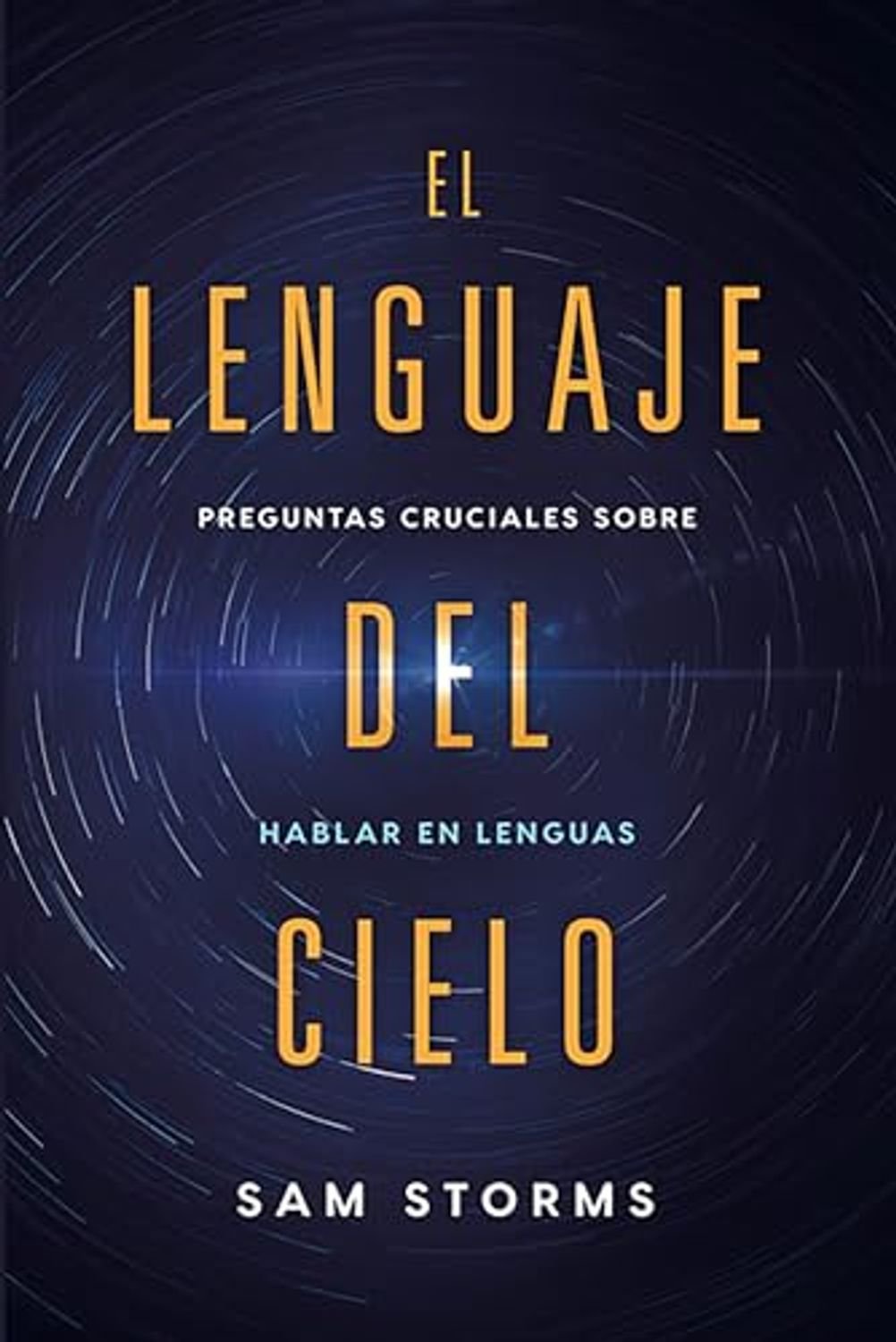 El Lenguaje del Cielo 1 El Lenguaje del Cielo