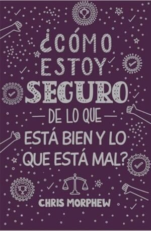 Como Estoy Seguro De Lo Que Esta Bien Y Lo Que Esta Mal/ Serie Grandes Preg. 5