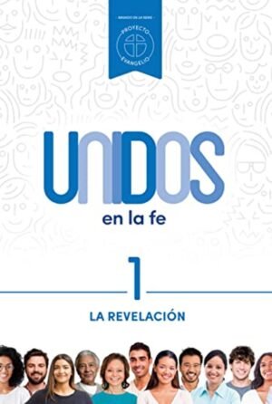 Revelación/ La – Vol 1/Serie Unidos En La Fe