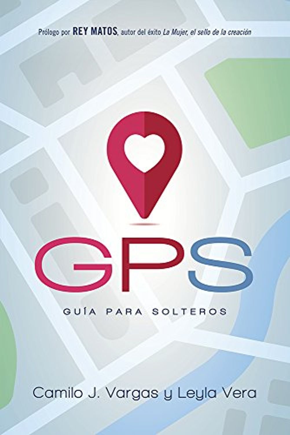GPS: Guía Para Solteros 1 GPS: Guía Para Solteros