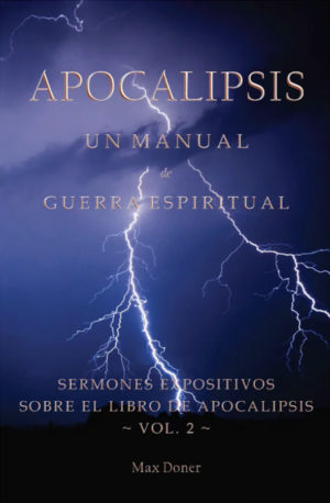 Apocalipsis Un Manual De Guerra Eapiritual / Vo 2