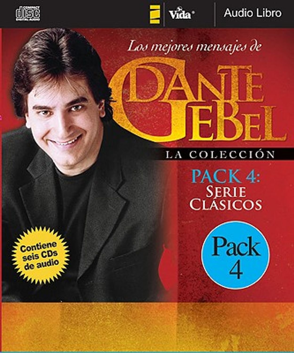 Mejores Mensajes De Dante Gebel/Serie Clasicos/Pack 04 1 Mejores Mensajes De Dante Gebel/Serie Clasicos/Pack 04
