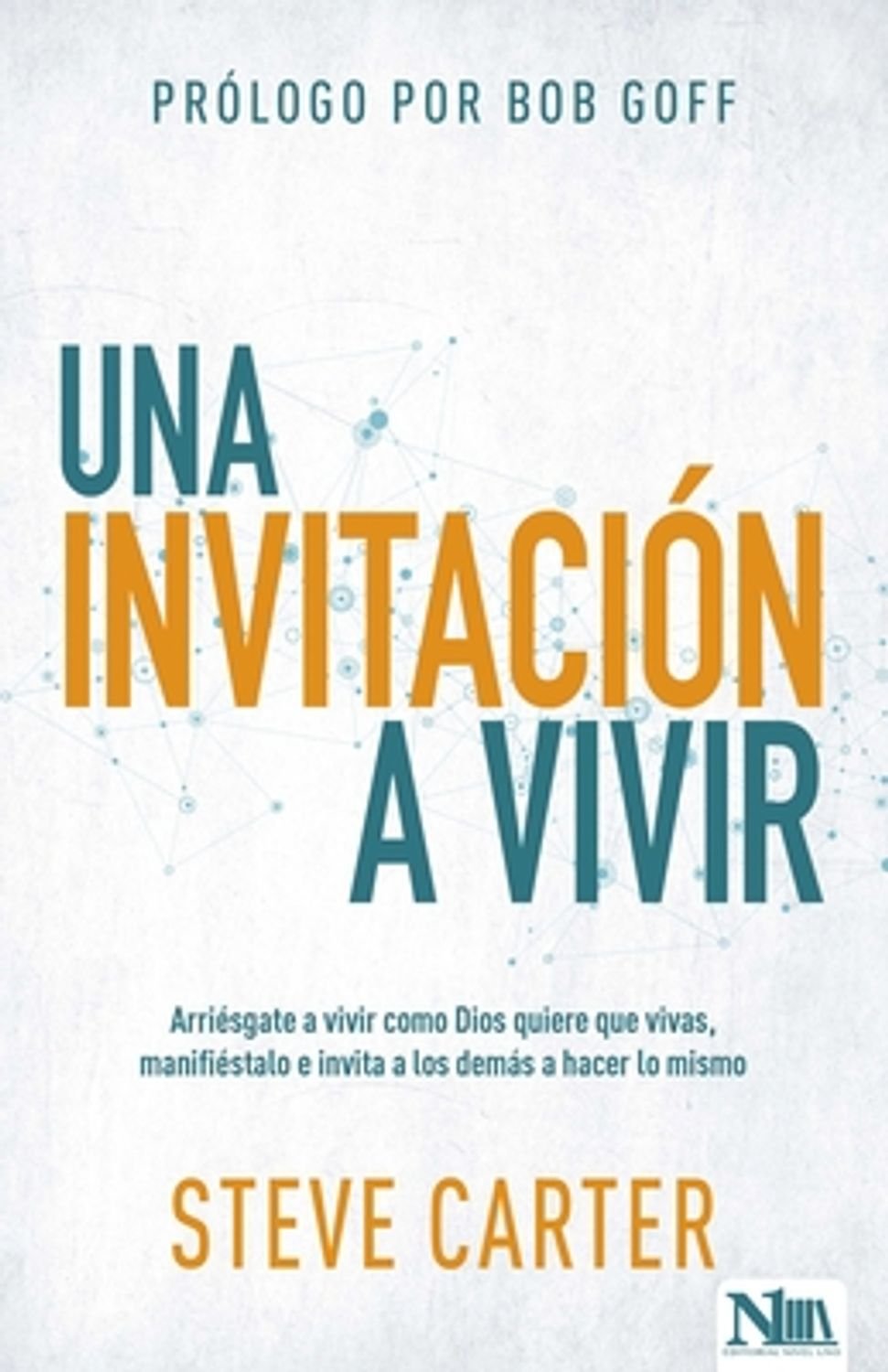 Una Invitación a Vivir 1 Una Invitación a Vivir