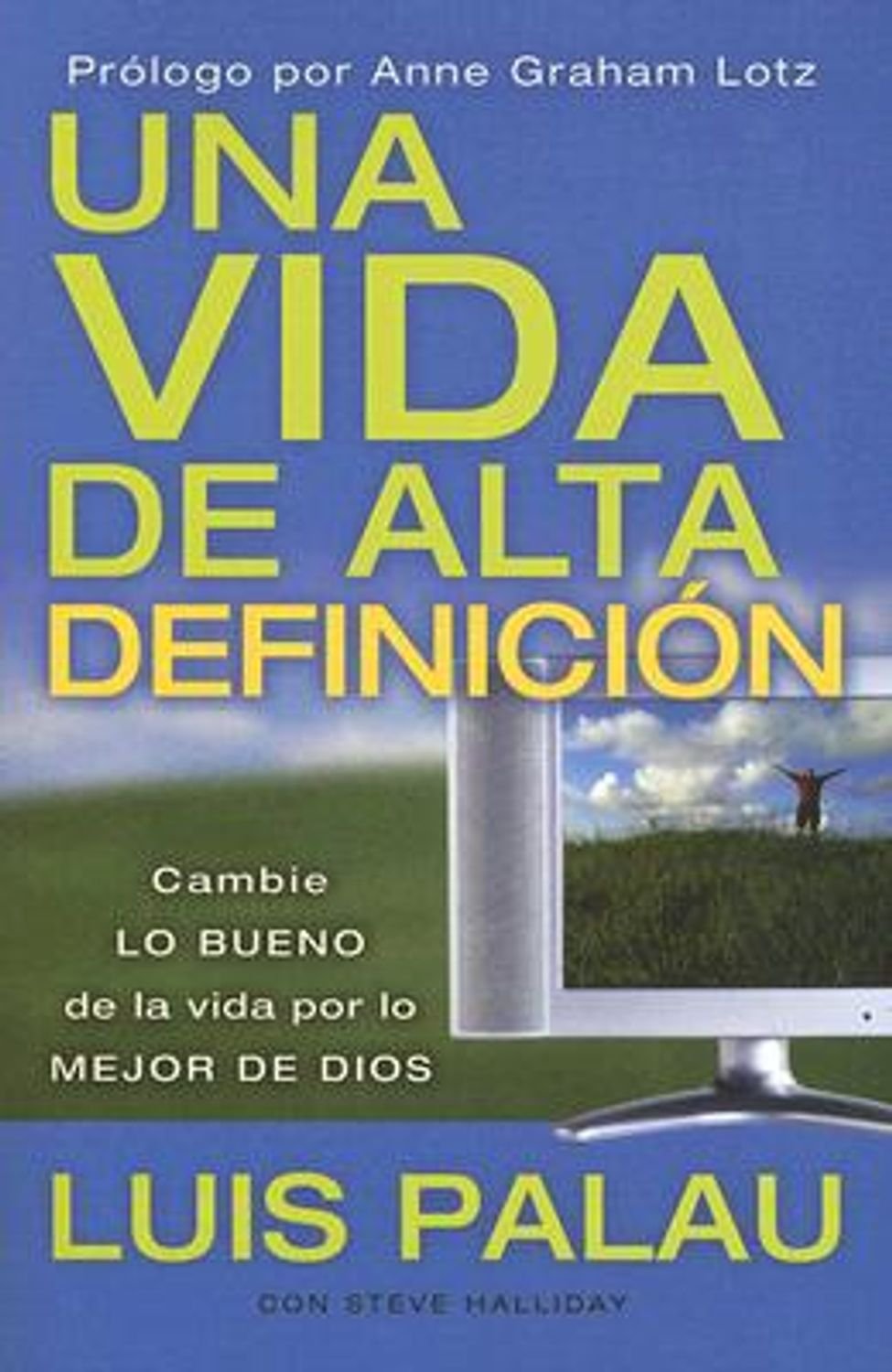 Una Vida De Alta Definicion 1 Una Vida De Alta Definicion