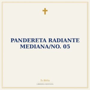 Pandereta Radiante Mediana/No. 05