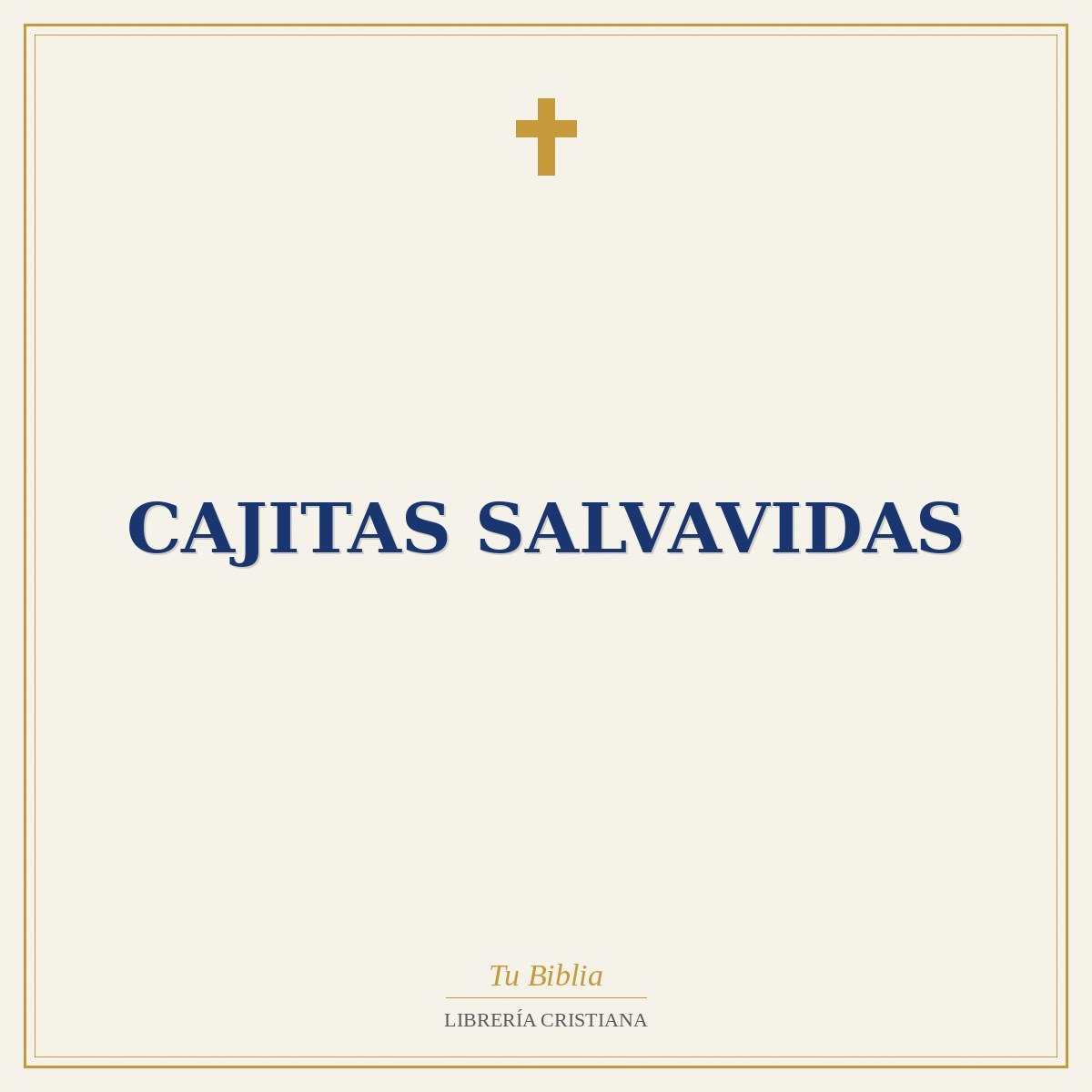 CAJITAS SALVAVIDAS 1 CAJITAS SALVAVIDAS
