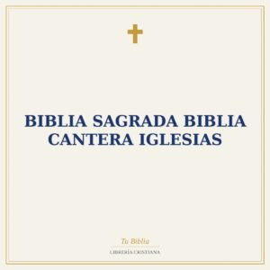 Biblia Sagrada Biblia Cantera Iglesias