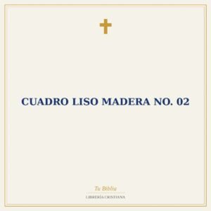 Cuadro Liso Madera No. 02