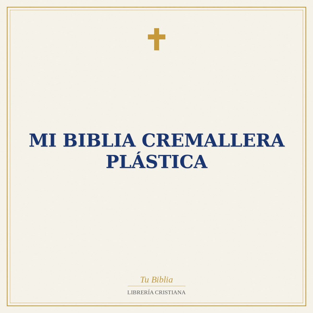 Mi Biblia Cremallera Plástica 1 Mi Biblia Cremallera Plástica