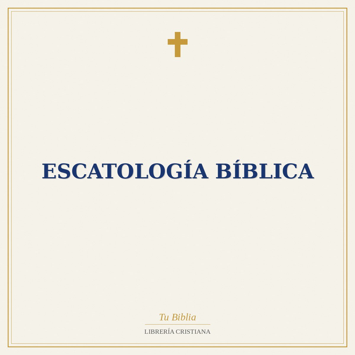 Escatología Bíblica 1 Escatología Bíblica