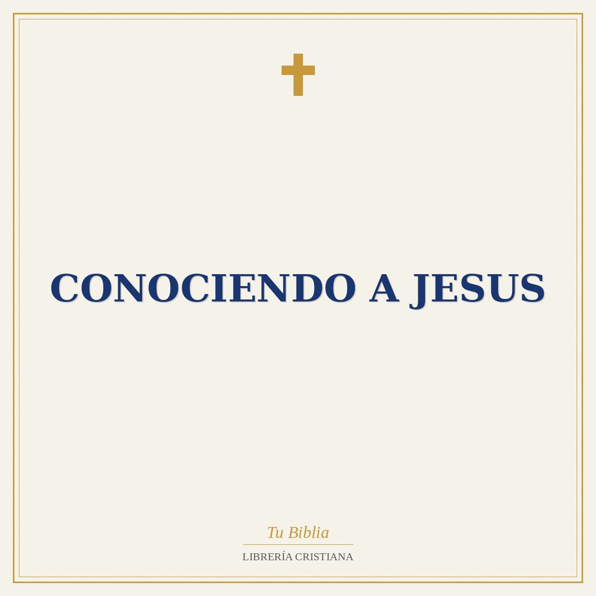 Conociendo a Jesus 1 Conociendo a Jesus