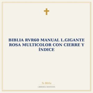 Biblia RVR60 Manual L.Gigante Rosa Multicolor Con Cierre Y Índice