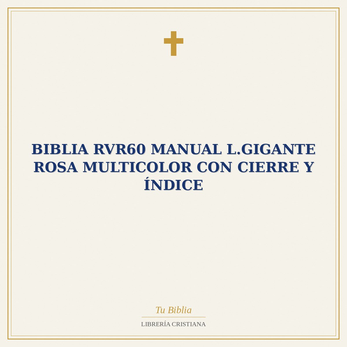 Biblia RVR60 Manual L.Gigante Rosa Multicolor Con Cierre Y Índice 1 Biblia RVR60 Manual L.Gigante Rosa Multicolor Con Cierre Y Índice