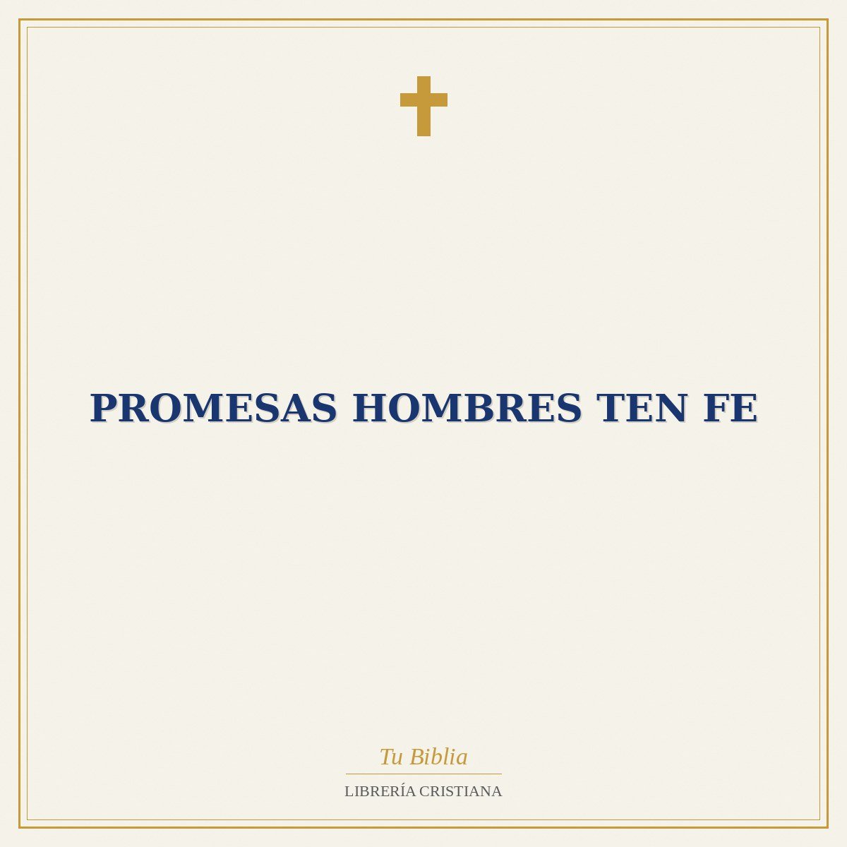 Promesas Hombres Ten Fe 1 Promesas Hombres Ten Fe