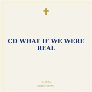 Cd What If We Were Real