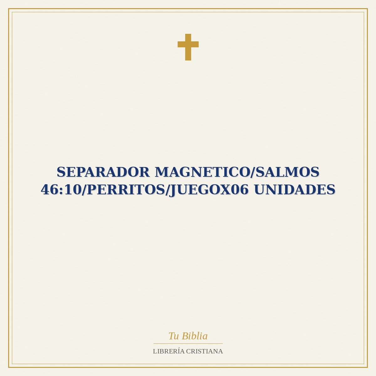 Separadores Magnéticos Salmos 46:10 1 Separadores Magnéticos Salmos 46:10