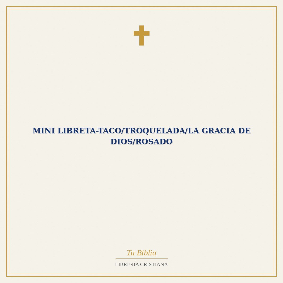 Mini Libreta-Taco/Troquelada/La Gracia De Dios/Rosado 1 Mini Libreta-Taco/Troquelada/La Gracia De Dios/Rosado