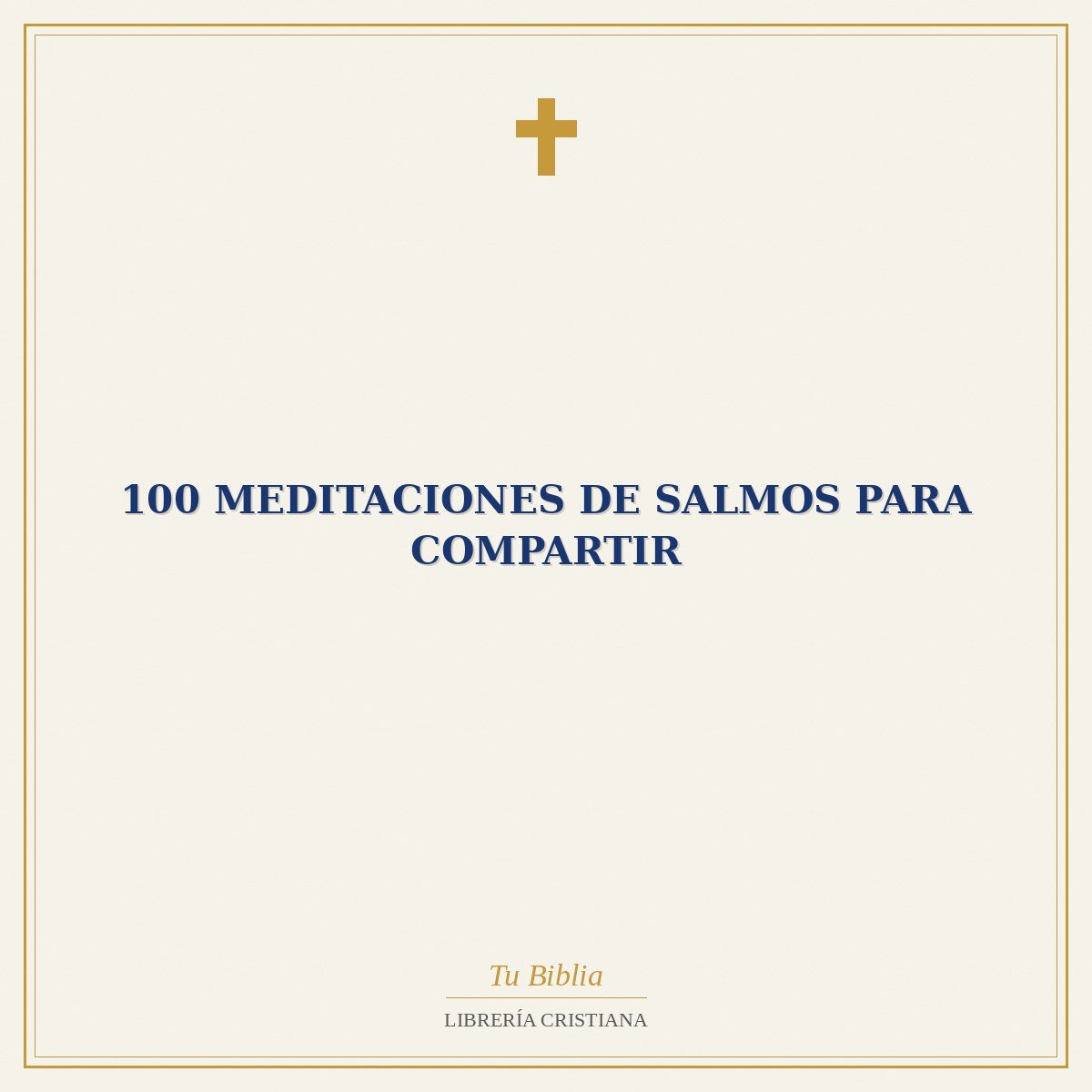 100 Meditaciones De Salmos Para Compartir 1 100 Meditaciones De Salmos Para Compartir