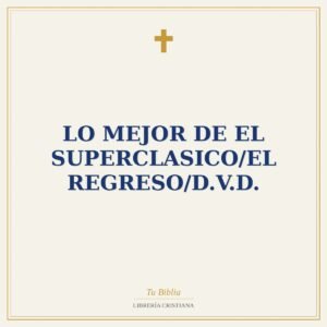 Lo Mejor De El Superclasico/El Regreso/D.V.D.