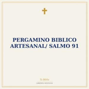 Pergamino Biblico Artesanal/ Salmo 91