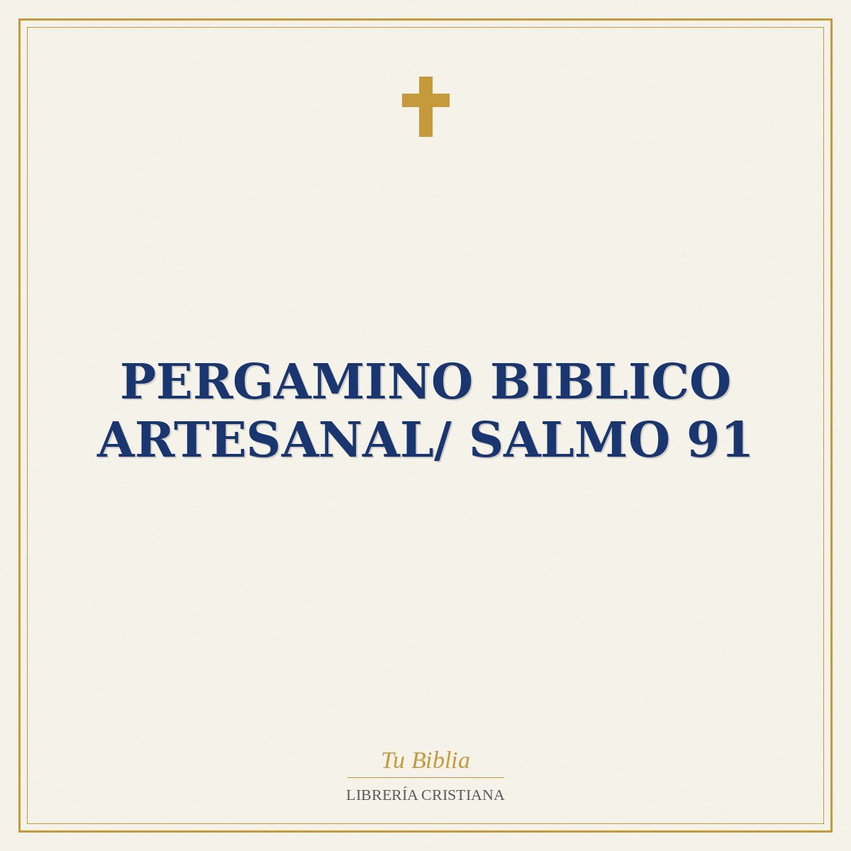 Pergamino Biblico Artesanal/ Salmo 91 1 Pergamino Biblico Artesanal/ Salmo 91