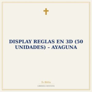 Display Reglas en 3D (50 unidades) – Ayaguna