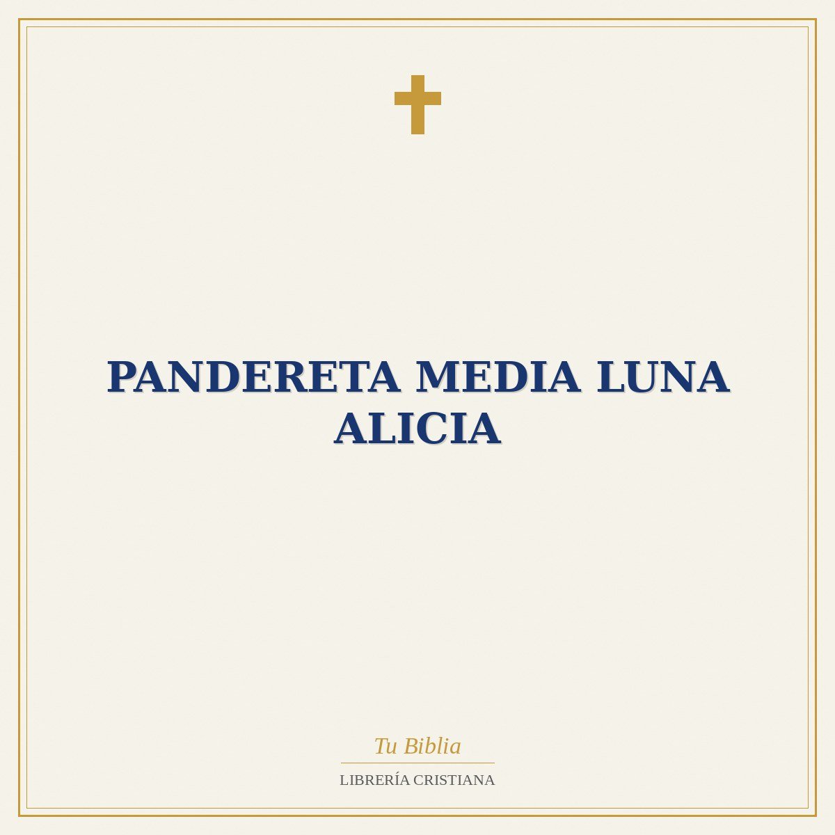 Pandereta Media Luna Alicia 1 Pandereta Media Luna Alicia