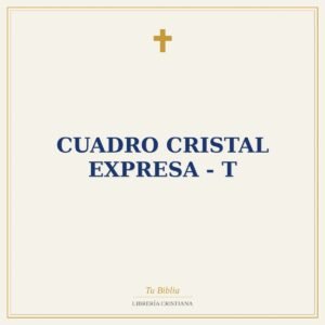 CUADRO CRISTAL EXPRESA - T
