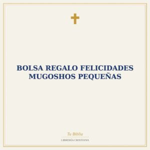 Bolsa Regalo Felicidades Mugoshos Pequeñas