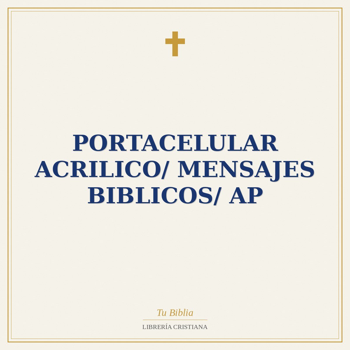 Portacelular Acrilico/ Mensajes Biblicos/ AP 1 Portacelular Acrilico/ Mensajes Biblicos/ AP