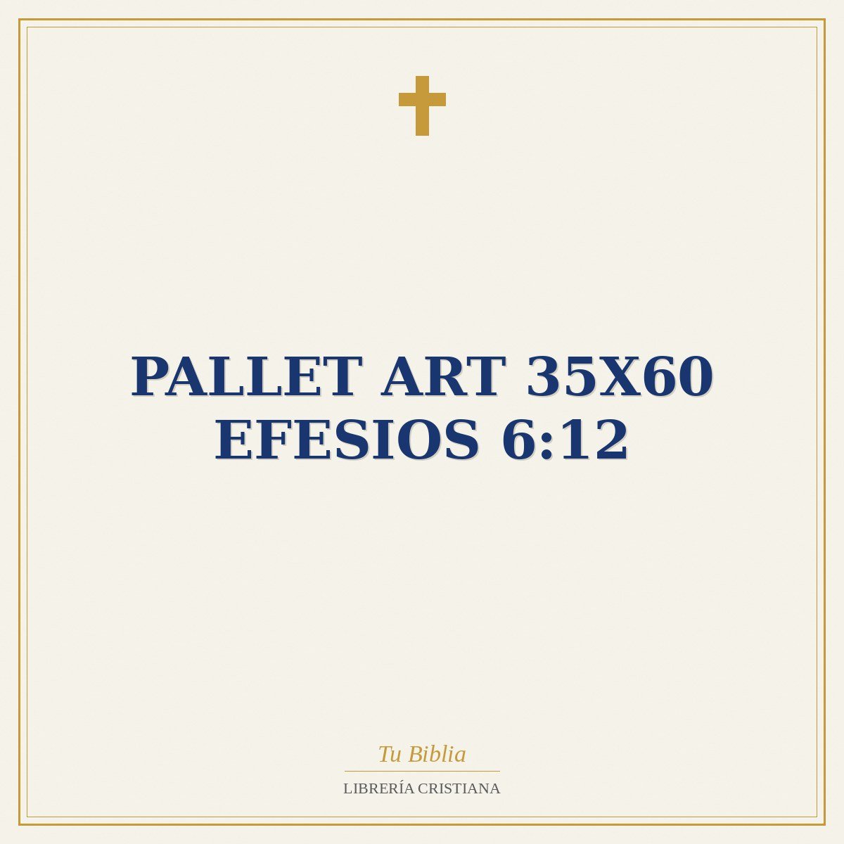 Pallet Art 35X60 Efesios 6:12 1 Pallet Art 35X60 Efesios 6:12