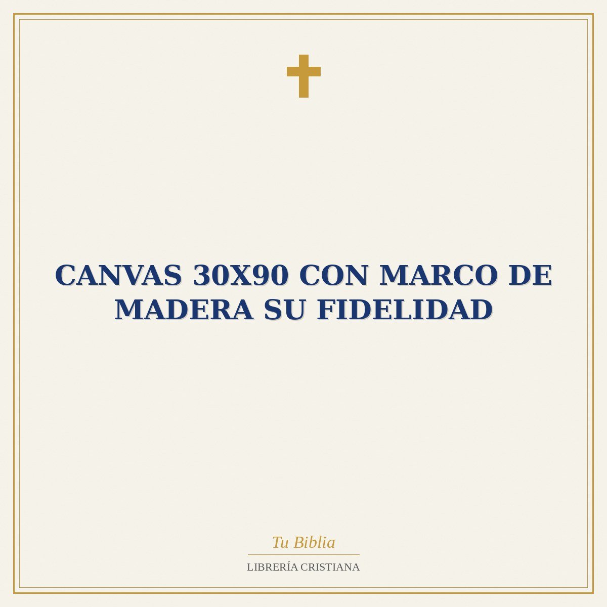 Canvas 30X90 con Marco de Madera Su Fidelidad 1 Canvas 30X90 con Marco de Madera Su Fidelidad