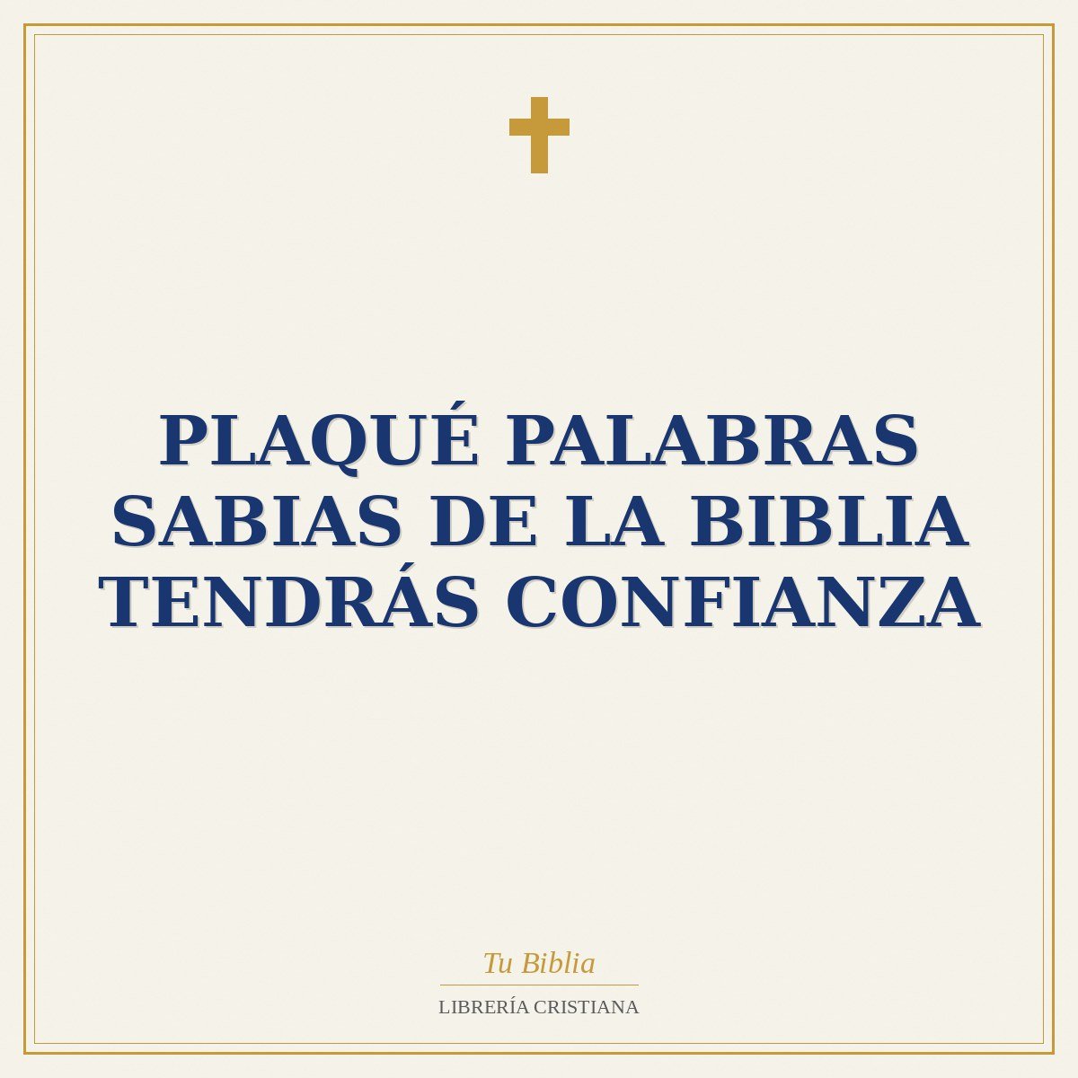 Plaqué Palabras Sabias de la Biblia Tendrás Confianza 1 Plaqué Palabras Sabias de la Biblia Tendrás Confianza