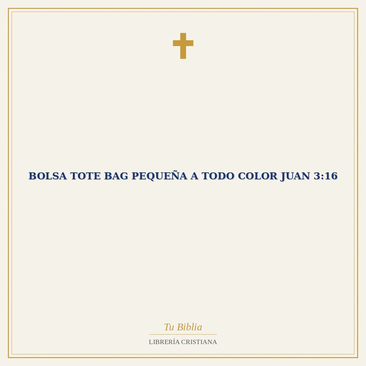 Bolsa Tote Bag Pequeña a Todo Color Juan 3:16 1 Bolsa Tote Bag Pequeña a Todo Color Juan 3:16