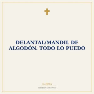 Delantal/mandil de algodón. Todo lo puedo