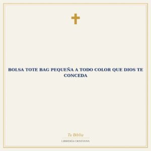 Bolsa Tote Bag Pequeña a Todo Color que Dios Te Conceda