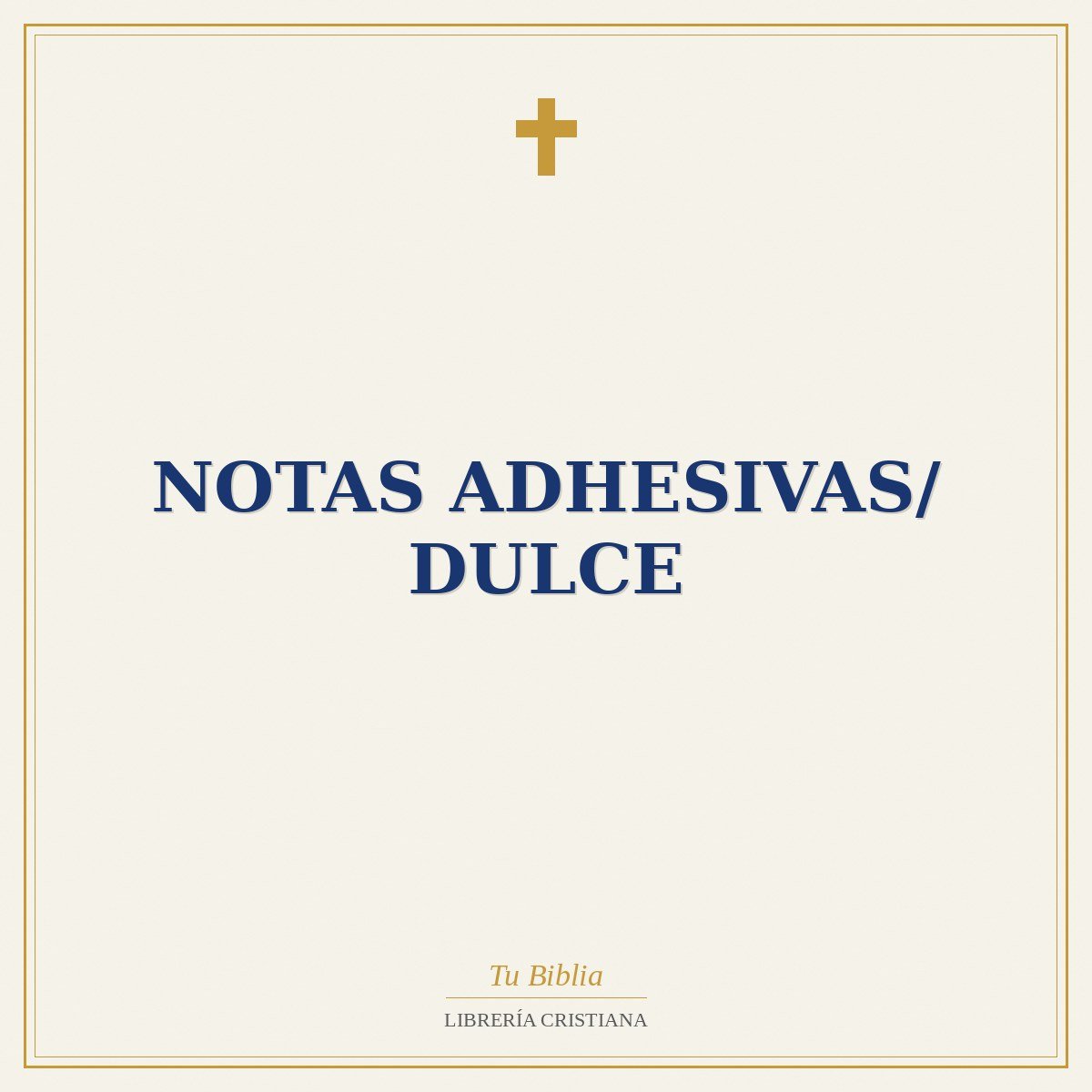 Notas Adhesivas/ Dulce 1 Notas Adhesivas/ Dulce